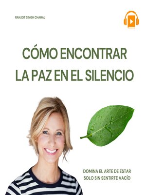 cover image of CÓMO ENCONTRAR LA PAZ EN EL SILENCIO